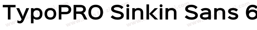 TypoPRO Sinkin Sans 600 SemiBold字体转换